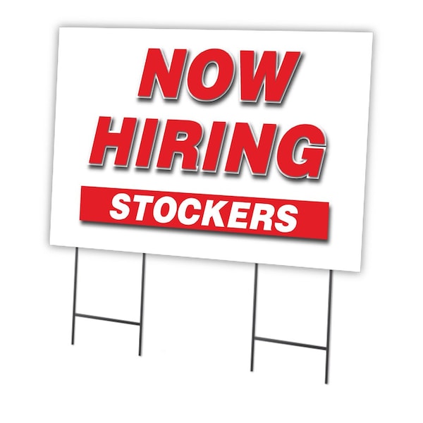 Signmission Now Hiring Stockers Yard Sign & Stake outdoor plastic coroplast window, C-2436-DS-STOCKERS C-2436-DS-STOCKERS - main